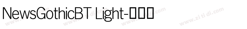 NewsGothicBT Light字体转换